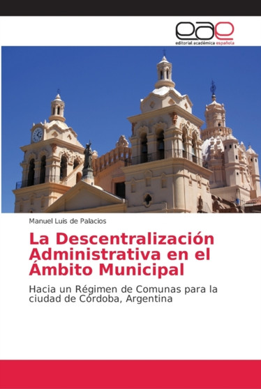 La Descentralizacion Administrativa en el Ambito Municipal