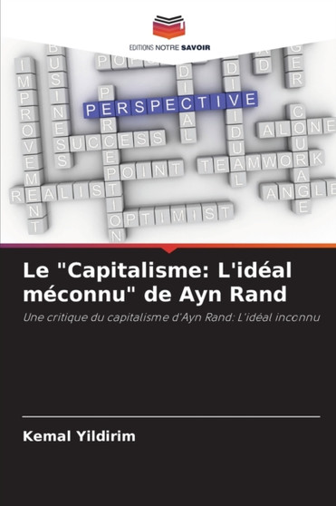 Le "Capitalisme : L'ideal meconnu" de Ayn Rand