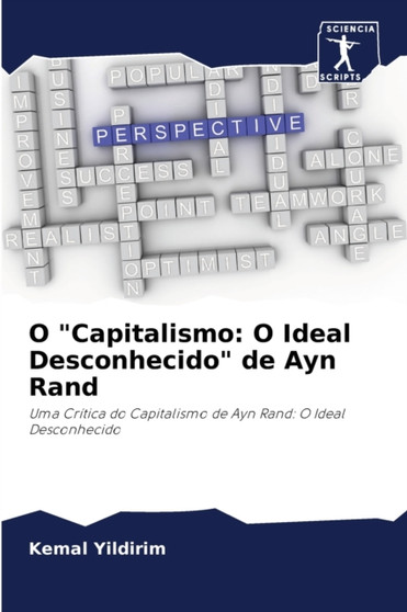 O "Capitalismo : O Ideal Desconhecido" de Ayn Rand