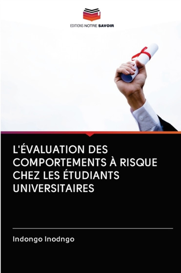 L'Evaluation Des Comportements A Risque Chez Les Etudiants Universitaires