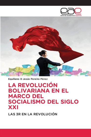 La Revolucion Bolivariana En El Marco del Socialismo del Siglo XXI