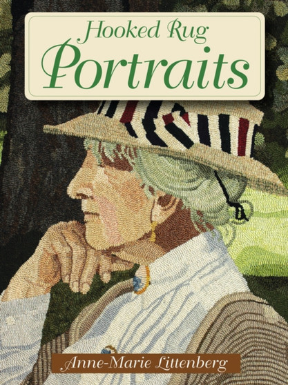 Hooked Rug Portraits by Anne-Marie Littenberg - Paperback