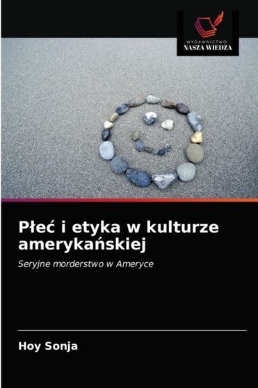 Plec i etyka w kulturze ameryka&324;skiej