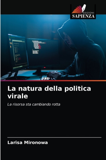 La natura della politica virale
