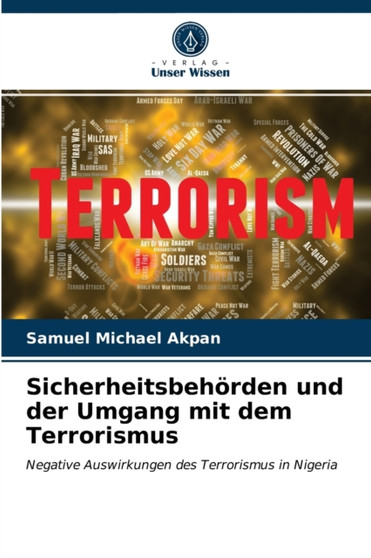 Sicherheitsbehorden und der Umgang mit dem Terrorismus