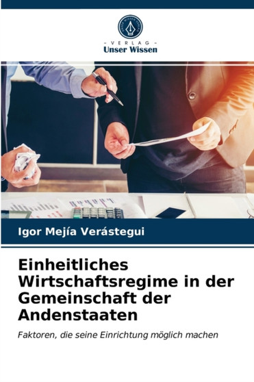 Einheitliches Wirtschaftsregime in der Gemeinschaft der Andenstaaten