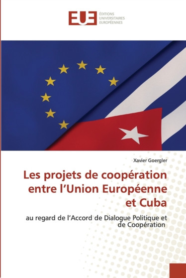Les projets de cooperation entre l'Union Europeenne et Cuba