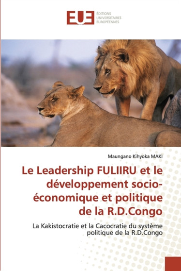 Le Leadership FULIIRU et le developpement socio-economique et politique de la R.D.Congo
