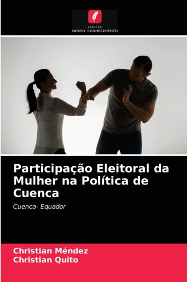 Participacao Eleitoral da Mulher na Politica de Cuenca
