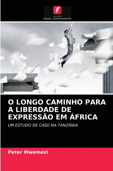O Longo Caminho Para a Liberdade de Expressao Em Africa
