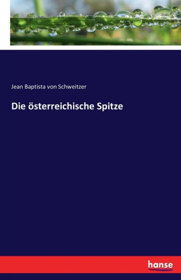 Die OEsterreichische Spitze