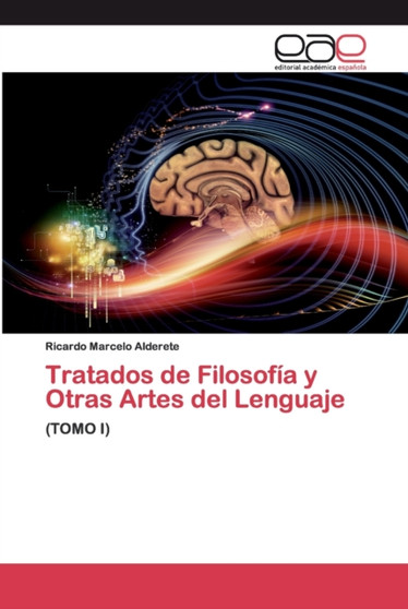 Tratados de Filosofia y Otras Artes del Lenguaje