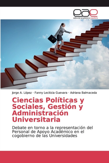 Ciencias Politicas y Sociales, Gestion y Administracion Universitaria