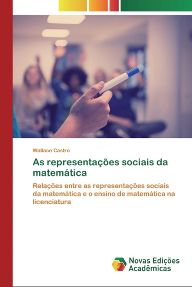 As representacoes sociais da matematica