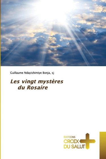 Les vingt mysteres du Rosaire