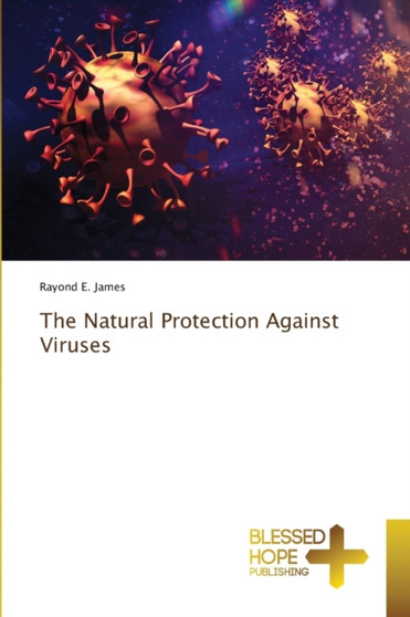 The Natural Protection Against Viruses