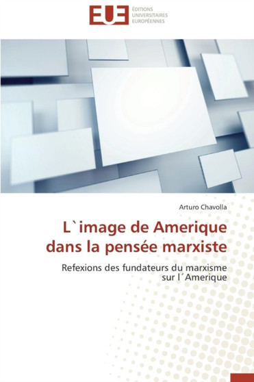 L`image de Amerique Dans La Pens e Marxiste