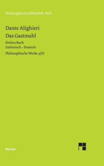 Philosophische Werke / Das Gastmahl. Drittes Buch