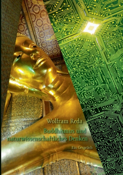 Buddhismus und naturwissenschaftliches Denken : Ein Gesprach