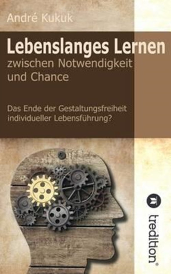 Lebenslanges Lernen Zwischen Notwendigkeit Und Chance