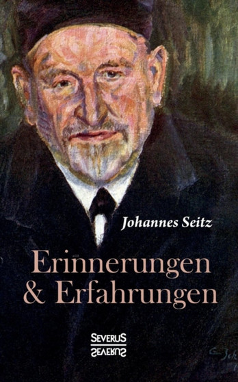 Erinnerungen Und Erfahrungen