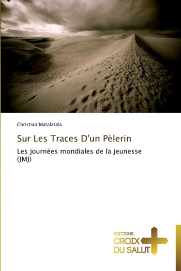 Sur les traces d'un pelerin