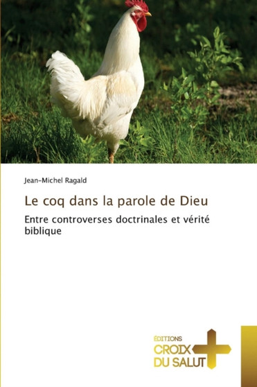 Le coq dans la parole de Dieu