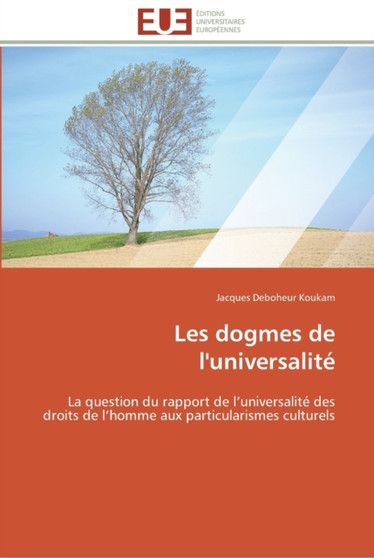 Les dogmes de l'universalite