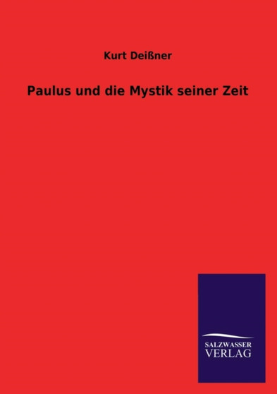 Paulus Und Die Mystik Seiner Zeit