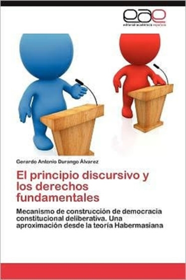 El principio discursivo y los derechos fundamentales