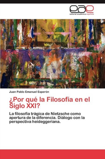 ??Por que la Filosofia en el Siglo XXI?