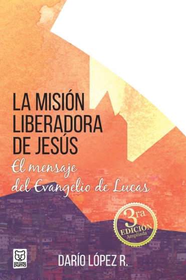 La Mision Liberadora de Jesus