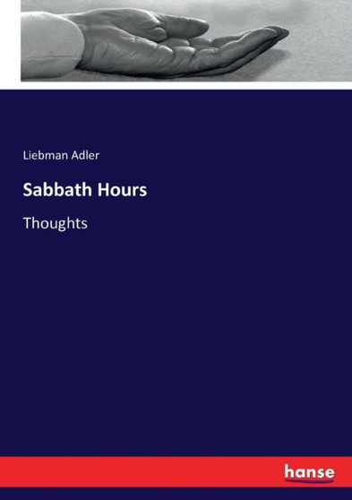 Sabbath Hours : Thoughts