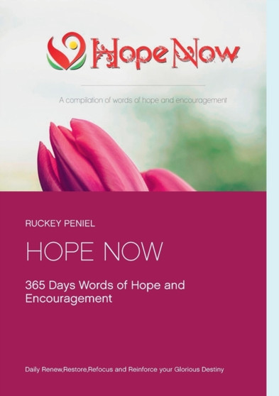 Hope Now 365 Days Devotional : Revised Edition