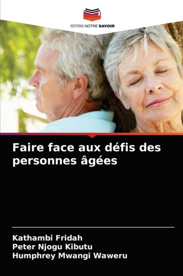 Faire face aux defis des personnes agees