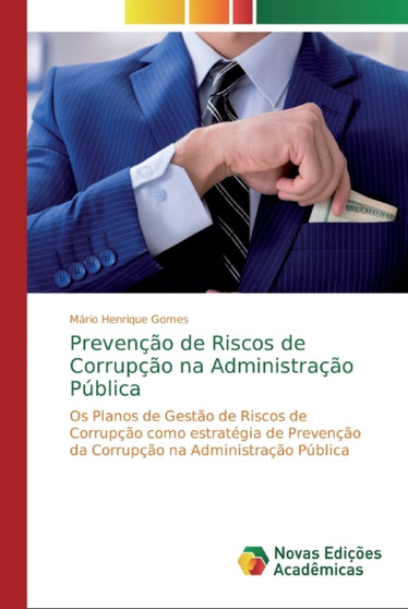Prevencao de Riscos de Corrupcao na Administracao Publica