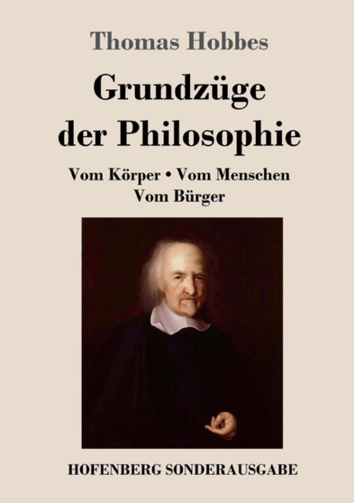 Grundzuge der Philosophie : Vom Koerper / Vom Menschen / Vom Burger