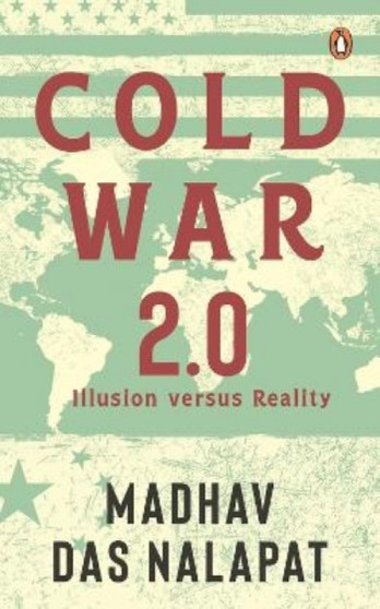 Cold War 2.0 : Illusion versus Reality