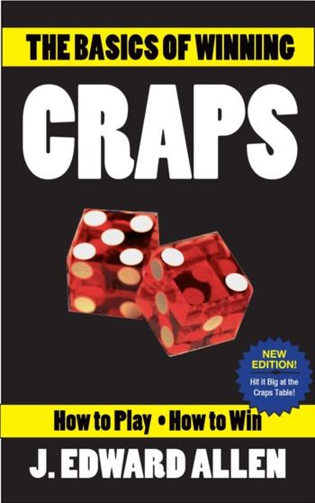 The Basics of Winning Craps by J.Edward Allen - Paperback