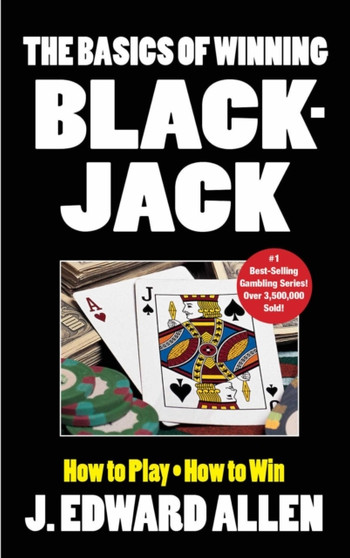 The Basics of Winning Blackjack by J Edward Allen - Paperback