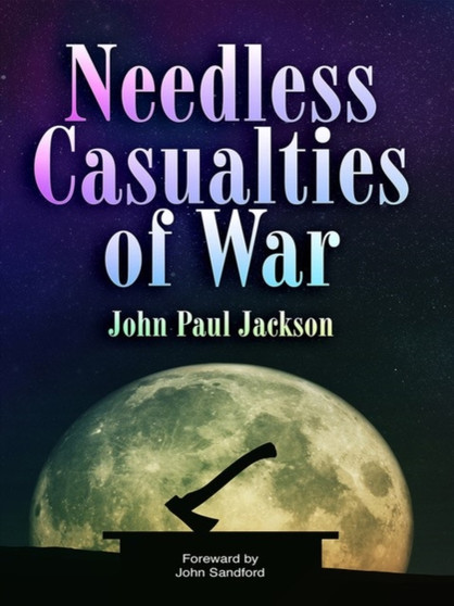 Needless Casualties of War