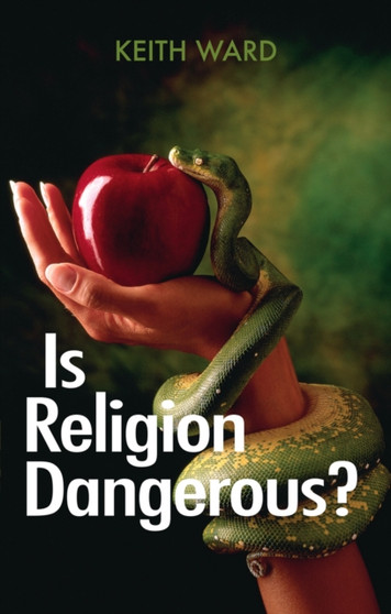 Is Religion Dangerous?