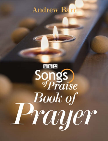 'Songs of Praise' Book of Prayer : 'Songs of Praise'