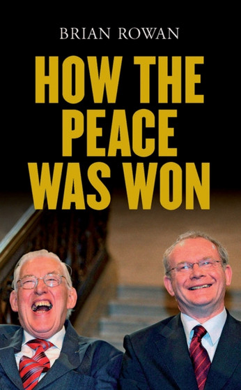 How the Peace Was Won