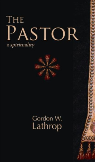The Pastor : A Spirituality