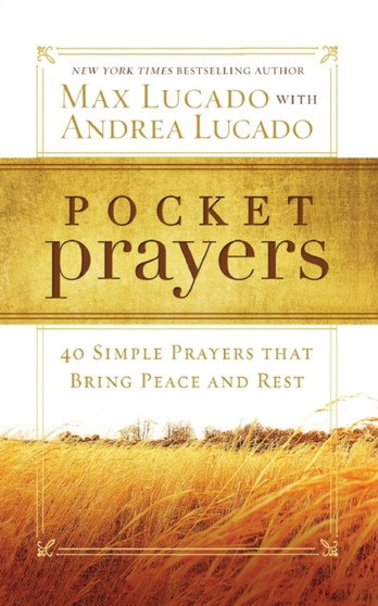Pocket Prayers : 40 Simple Prayers that Bring Peace and Rest