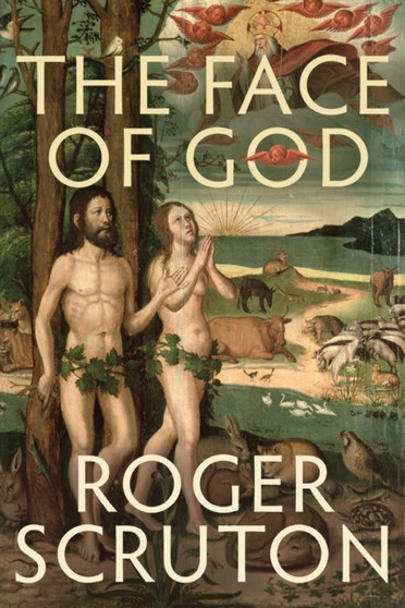 The Face of God : The Gifford Lectures