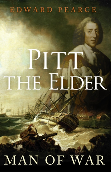 Pitt the Elder : Man of War