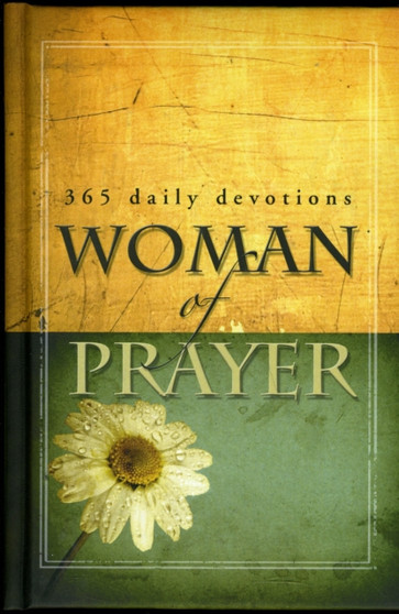 Woman of Prayer : 365 Daily Devotionals
