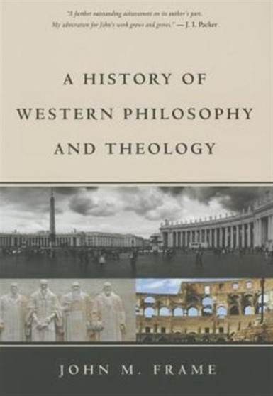 History Of Western Philosophy And Theology, A History Of Western Philosophy And Theology, A